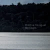 História das Águas – Rio Negro