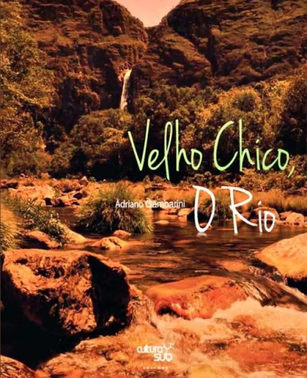 Velho Chico, o Rio